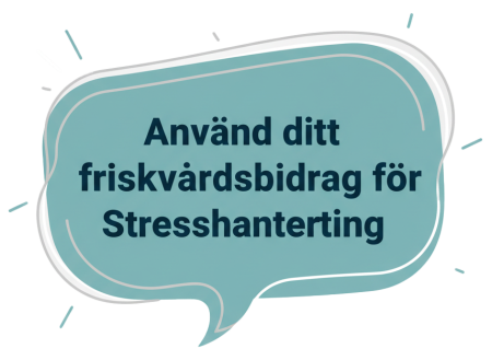 pratbubbla-2-Stresshantering-friskvardsbidrag
